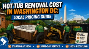 How Much Does Hot Tub Removal Cost In Washington DC?